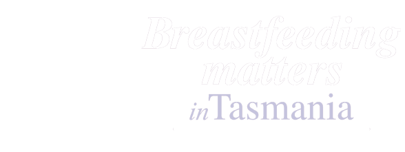 Breastfeeding Matters in Tasmania